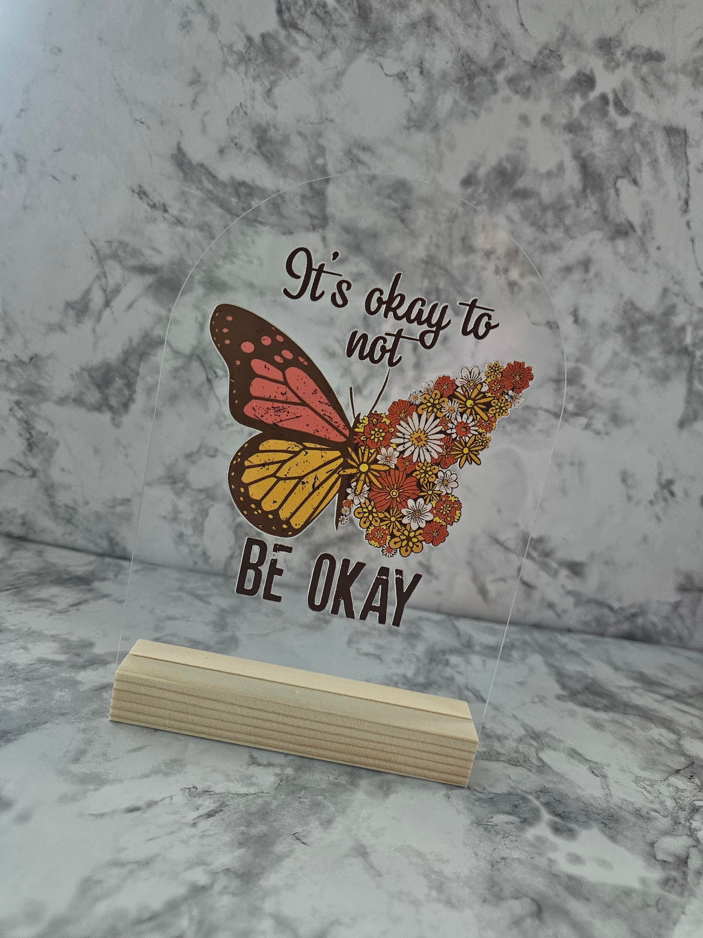It's ok to not be ok Acrylic Sign