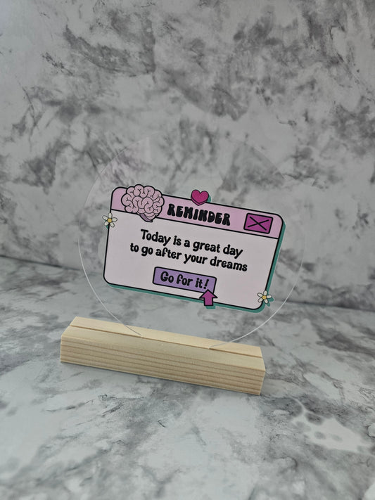 Reminder Acrylic Sign