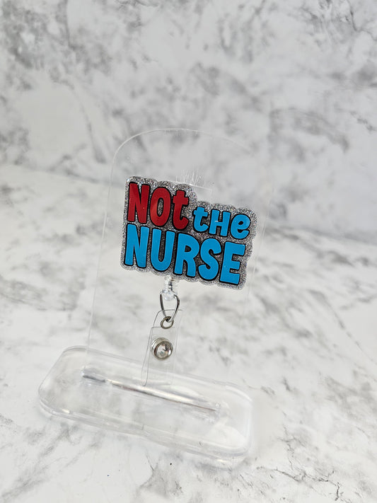 Not The Nurse Interchangeable